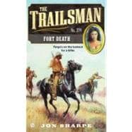 The Trailsman #374 Fort Death