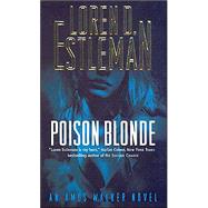 Poison Blonde An Amos Walker Novel