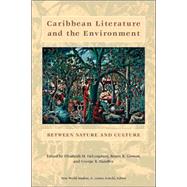 Caribbean Literature And the Environment