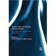 Twenty Years of Studying Democratization: Vol 1: Democratic Transition and Consolidation