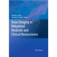 Brain Imaging in Behavioral Medicine and Clinical Neuroscience