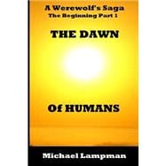 The Dawn of Humans