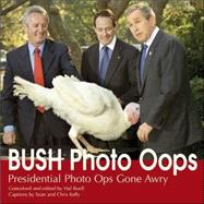 Bush Oops