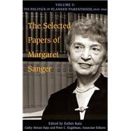 The Selected Papers of Margaret Sanger