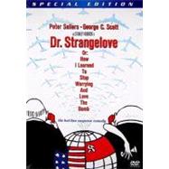 Dr. Strangelove: Or How I Learned to Stop Worrying and Love the Bomb
