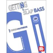 Mel Bay's Getting into Slap Bass