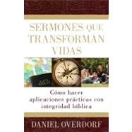 Sermones que transforman vidas / Sermons That Transform Lives