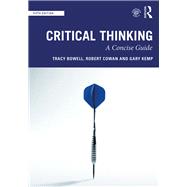 Critical Thinking: A Concise Guide