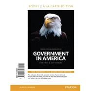 Government in America, 2014 Elections and Updates Edition, Book a la Carte Edition