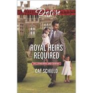 Royal Heirs Required