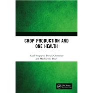 Crop Production and One Health