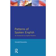 Patterns of Spoken English: An Introduction to English Phonetics