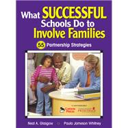 What Successful Schools Do to Involve Families,9781452213729