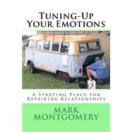 Tuning-up Your Emotions