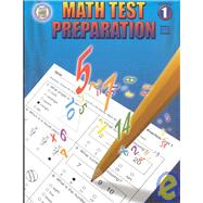 Math Test Prep First Grade : Mastering Basic Skills
