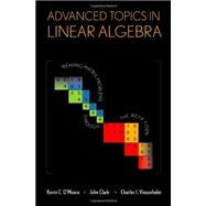 Advanced Topics in Linear Algebra Weaving Matrix Problems through the Weyr Form