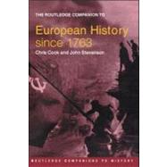 The Routledge Companion to Modern European History Since 1763