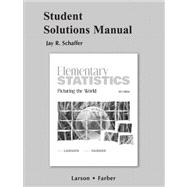 Student Solutions Manual for Elementary Statistics Picturing the World
