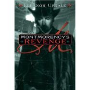 Montmorency #4: Montmorency's Revenge
