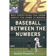 Baseball Between the Numbers