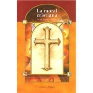 La moral Cristiana/Christian Morality