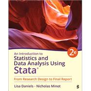 An Introduction to Statistics and Data Analysis Using Stata®