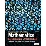 Loose-leaf Version for Reconceptualizing Mathematics for Elementary School Teachers