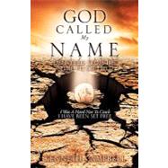 God Called My Name