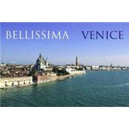Bellissima Venice