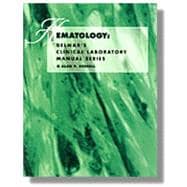 Delmar's Clinical Laboratory Manual Series Hematology