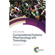 Computational Systems Pharmacology and Toxicology