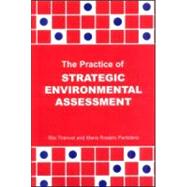 The Practice of Strategic Environmental Assessment