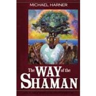 The Way of the Shaman,9780062503732