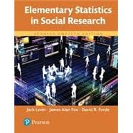 Elementary Statistics in Social Research, 12th edition - Pearson+ Subscription
