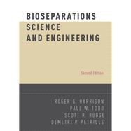 Bioseparations Science and Engineering
