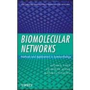 Biomolecular Networks Methods and Applications in Systems Biology