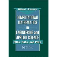 Computational Mathematics in Engineering and Applied Science: ODEs, DAEs, and PDEs
