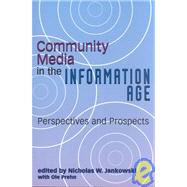 Community Media in the Information Age