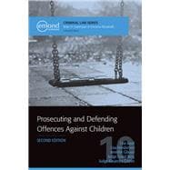 Prosecuting and Defending Offences Against Children