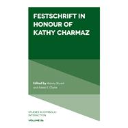 Festschrift in Honour of Kathy Charmaz