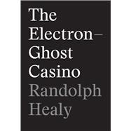 The Electron-Ghost Casino