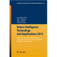 Robot Intelligence Technology and Applications 2012