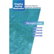 Stopping Anxiety Medication (SAM) Panic Control Therapy for Benzodiaepine Discontinuation Therapist Guide