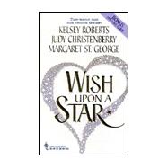 Wish upon a Star : Sky's the Limit; The Perfect Match; The Arrangement