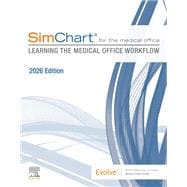 SimChart for the Medical Office: Learning the Medical Office Workflow - 2026 Edition book cover, ISBN 9780443433733