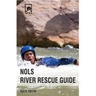 Nols River Rescue Guide