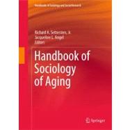Handbook of the Sociology of Aging