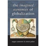 The Imagined Economies of Globalization
