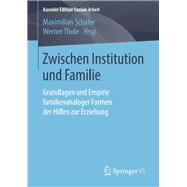 Zwischen Institution Und Familie