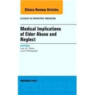 Medical Implications of Elder Abuse and Neglect